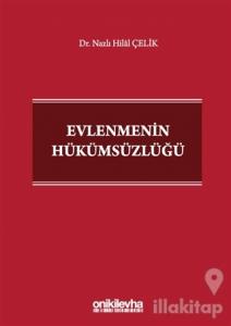 Evlenmenin Hükümsüzlüğü (Ciltli)