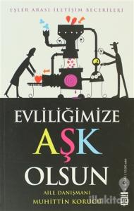 Evliliğimize Aşk Olsun
