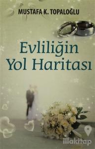 Evliliğin Yol Haritası