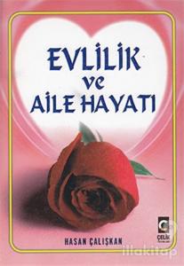 Evlilik ve Aile Hayatı (1. Hamur) (Ciltli)