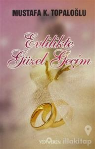 Evlilikte Güzel Geçim