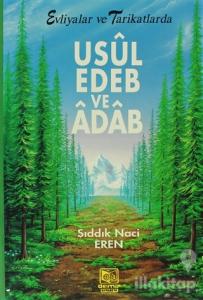 Evliyalar ve Tarikatlarda Usul, Edeb ve Adab