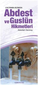 Evliyanın Dilinden Abdest ve Guslün Hikmetleri