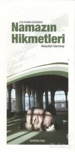 Evliyanın Dilinden Namazın Hikmetleri