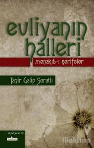 Evliyanın Halleri - Menakıb-ı Şerifeler