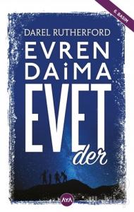 Evren Daima Evet Der