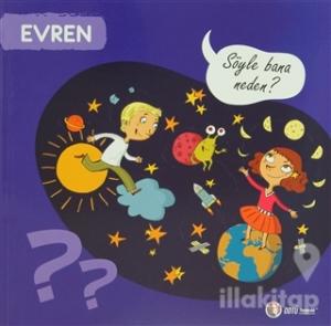 Evren - Söyle Bana Neden?