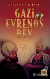 Evrenos Fırtınası - Gazi Evrenos Bey