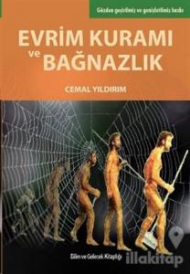 Evrim Kuramı ve Bağnazlık