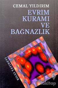 Evrim Kuramı ve Bağnazlık
