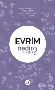 Evrim Nedir Ne Değildir?