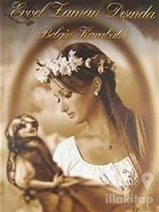 Evvel Zaman Dışında