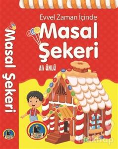 Evvel Zaman İçinde Masal Şekeri (Ciltli)