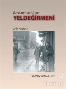 Evvel Zaman İçinden Yeldeğirmeni