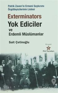 Exterminators Yok Ediciler ve Erdemli Müslümanlar