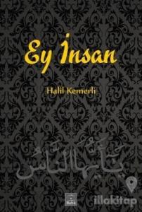 Ey İnsan