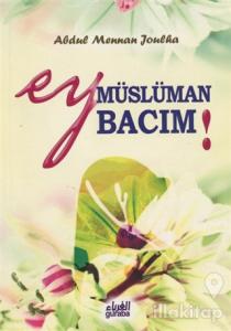 Ey Müslüman Bacım