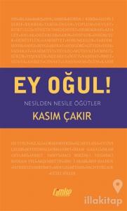 Ey Oğul!