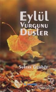 Eylül Vurgunu Düşler