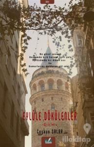 Eylüle Dökülenler