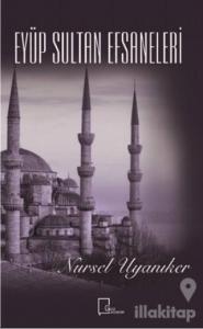 Eyüp Sultan Efsaneleri