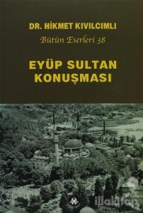 Eyüp Sultan Konuşması