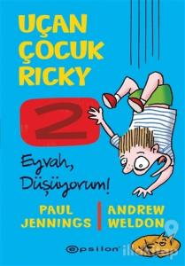 Eyvah Düşüyorum! - Uçan Çocuk Ricky 2 (Ciltli)
