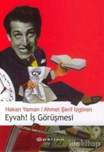 Eyvah İş Görüşmesi