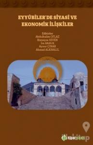 Eyyubiler'de Siyasi ve Ekonomik İlişkiler
