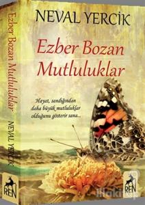 Ezber Bozan Mutluluklar