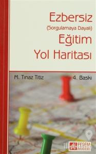Ezbersiz Eğitim Yol Haritası
