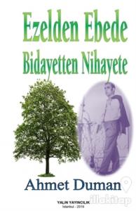 Ezelden Ebede Bidayetten Nihayete