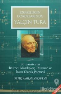 Ezgiselliğin Doruklarında Yalçın Tura (Cd Ekli)