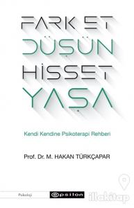 Fark Et Düşün Hisset Yaşa