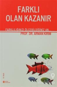 Farklı Olan Kazanır