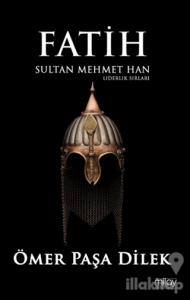 Fatih Sultan Mehmet Han