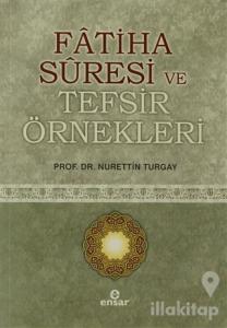 Fatiha Suresi ve Tefsir Örnekleri