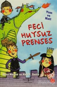 Feci Huysuz Prenses