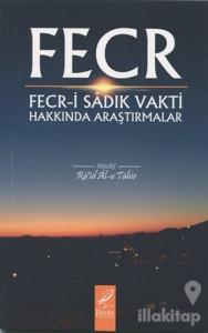 Fecr - Fecr-i Sadık Vakti Hakkında Araştırmalar