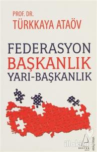 Federasyon  Başkanlık - Yarı-Başkanlık