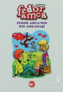 Fedor Amca'nın Kız Arkadaşı