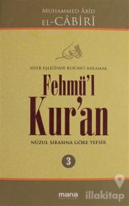 Fehmü'l Kur'an Cilt: 3 (Ciltli)
