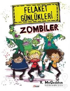 Felaket Günlükleri - Zombiler (Ciltli)