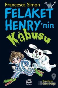 Felaket Henry'nin Kabusu