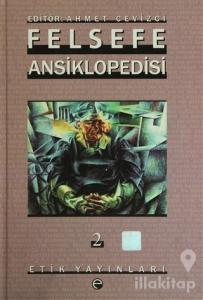 Felsefe Ansiklopedisi 2 (Ciltli)