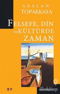 Felsefe, Din ve Kültürde Zaman