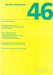 Felsefe Tartışmaları Sayı: 46