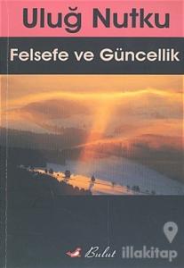 Felsefe ve Güncellik