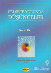 Felsefe Yolunda Düşünceler