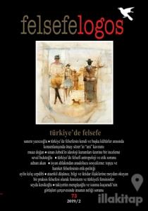 Felsefelogos Sayı: 73 2019/2